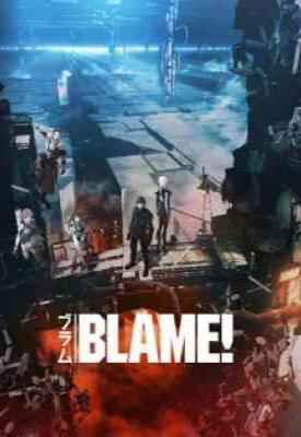 poster for BLAME! MOVIE 2017