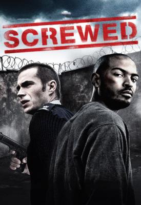 poster for Screwed 2011