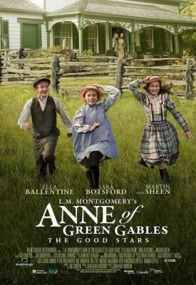 poster for L.M. Montgomery’s Anne of Green Gables: The Good Stars 2017