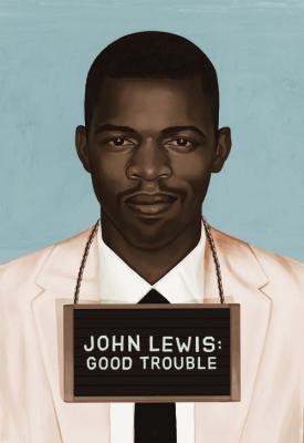 image for  John Lewis: Good Trouble movie