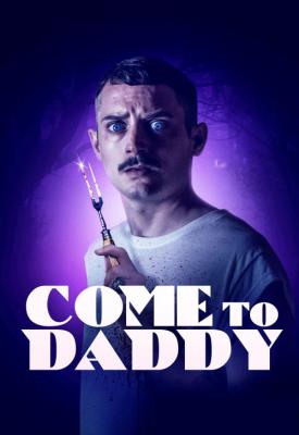 image for  Come to Daddy movie