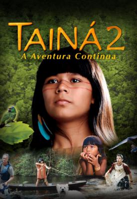 poster for Tainá 2: A Aventura Continua 2004