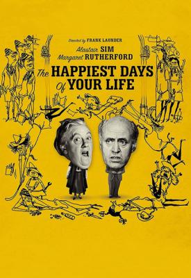image for  The Happiest Days of Your Life movie