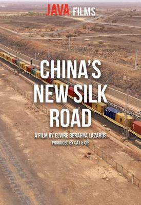 poster for China’s New Silk Road 2019