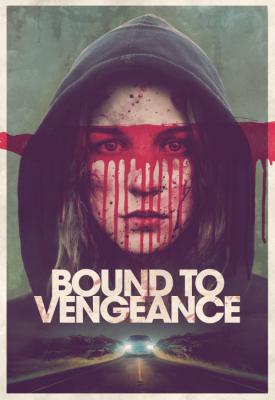image for  Bound to Vengeance movie