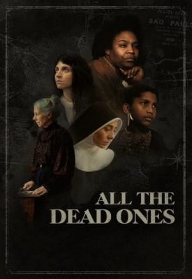 poster for All the Dead Ones 2020
