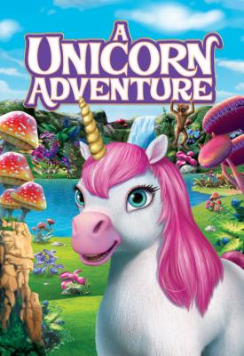 image for  A Unicorn Adventure movie