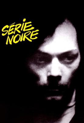 poster for Serie Noire 1979