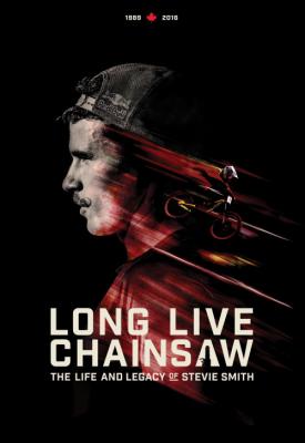 poster for Long Live Chainsaw 2021
