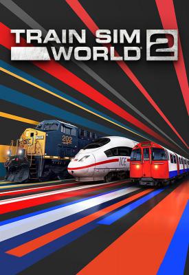 poster for Train Sim World 2 v4.26.1.0* + 39 DLCs