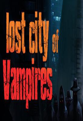 poster for Lost City of Vampires