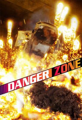poster for Danger Zone