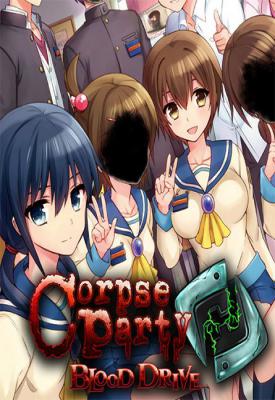 poster for Corpse Party: Blood Drive