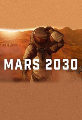 poster for Mars 2030