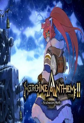 poster for Heroine Anthem Zero 2: Scalescars Oath + 5 DLCs