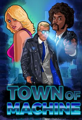 poster for Town of Machine