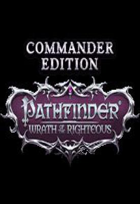 poster for  Pathfinder: Wrath of the Righteous – Commander Edition v1.0.0s + 2 DLCs + Bonus Content