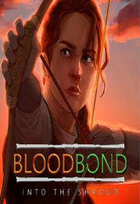 poster for Blood Bond: Into the Shroud (Enhanced Edition) v7.0 + Comic Book