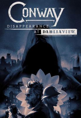 poster for  Conway: Disappearance at Dahlia View