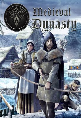 poster for Medieval Dynasty: Digital Supporter Edition v1.0.0.5 + Bonus Content