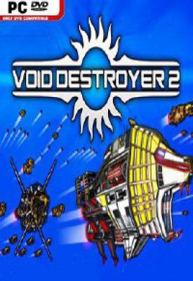poster for Void Destroyer 2 v05.02.2019