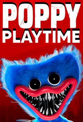 poster for  Poppy Playtime : Chapter One