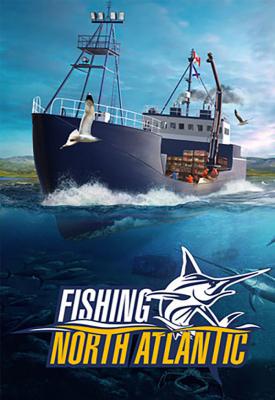 poster for Fishing: North Atlantic – Enhanced Edition v1.7.907.10433 + Scallops Expansion DLC + Bonus OST