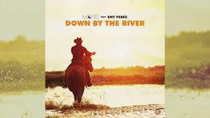 poster for Down By The River (feat. Emy Perez) - MÖWE