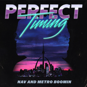 poster for Both Sides (ft. 21 Savage) - NAV & Metro Boomin