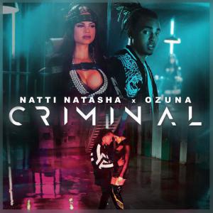 poster for Criminal - Natti Natasha & Ozuna